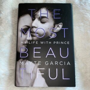 EUC Hardcover book "The Most Beautiful - My Life with Prince” by Mayte García